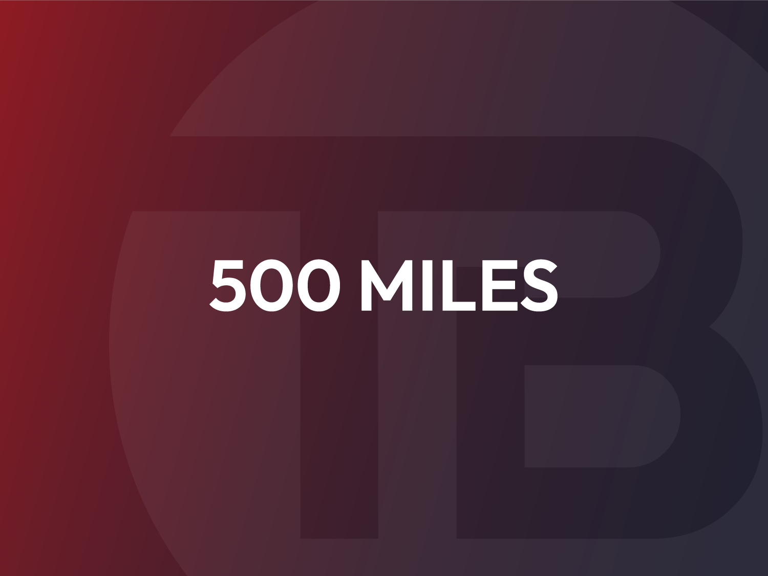 500 Miles